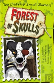 Charlie Small: Forest Of Skulls