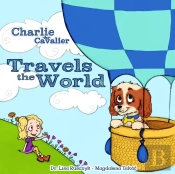 Charlie The Cavalier Travels The World