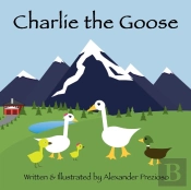 Charlie The Goose