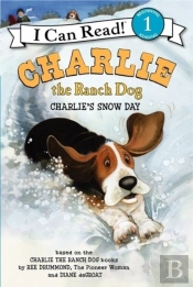 Charlie The Ranch Dog: Charlie'S Snow Day