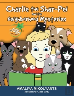Bertrand.pt - Charlie The Shar-Pei And The Neighborhood Mysteries