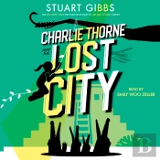 Charlie Thorne And The Lost City