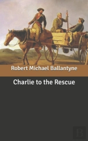 Charlie To The Rescue