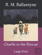 Charlie To The Rescue