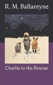 Charlie To The Rescue