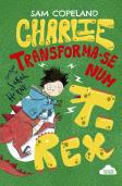 Charlie Transforma-se num T-Rex