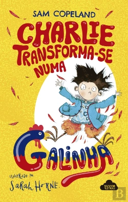 Bertrand.pt - Charlie Transforma-se Numa Galinha