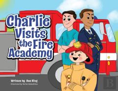 Charlie Visits The Fire Academy