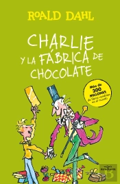 Charlie Y La Fábrica De Chocolate (Colección Alfaguara Clásicos)