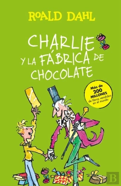 Bertrand.pt - Charlie Y La Fábrica De Chocolate (Colección Alfaguara Clásicos)