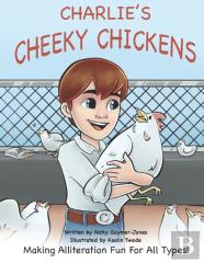 Charlies Cheeky Chickens
