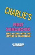 Charlie'S First Songbook