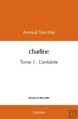 Bertrand.pt - Charline - Tome 1 : L'Antidote