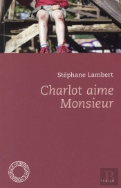Charlot Aime Monsieur ; Ensemble