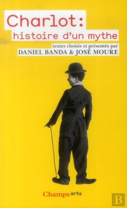 Bertrand.pt - Charlot : Histoire D'Un Mythe