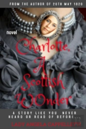 Charlotte, A Scottish Wonder