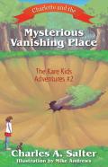 Charlotte And The Mysterious Vanishing Place