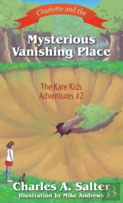 Charlotte And The Mysterious Vanishing Place