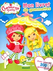 Charlotte Aux Fraises - Mon Livret De Gommettes