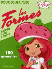 Charlotte Aux Fraises ; Pour Jouer Avec Les Formes