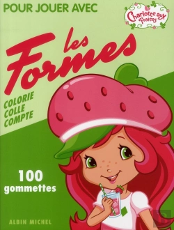Bertrand.pt - Charlotte Aux Fraises ; Pour Jouer Avec Les Formes