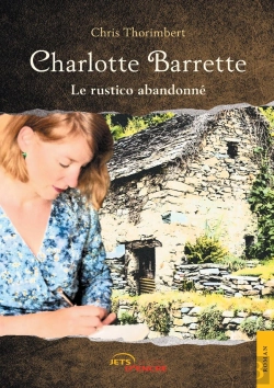 Bertrand.pt - Charlotte Barrette ; Le Rustico Abandonné