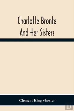 Bertrand.pt - Charlotte Brontë And Her Sisters