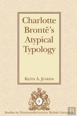 Bertrand.pt - Charlotte Brontës Atypical Typology