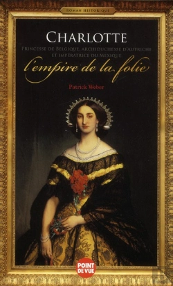 Bertrand.pt - Charlotte De Belgique  L'Empire De La Folie