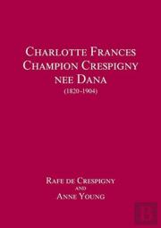 Charlotte Frances Champion Crespigny Nee Dana (1820 - 1904)