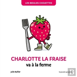 Bertrand.pt - Charlotte La Fraise Va A La Ferme