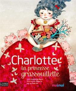 Bertrand.pt - Charlotte La Princesse Grassouillette