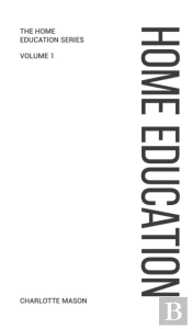 Charlotte Mason'S Home Education