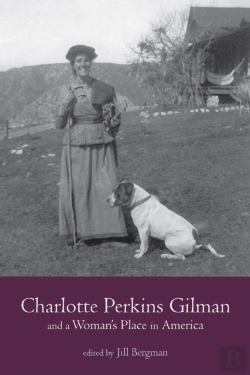 Bertrand.pt - Charlotte Perkins Gilman And A Woman'S Place In America