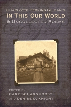 Bertrand.pt - Charlotte Perkins Gilman'S In This Our World And Uncollected Poems