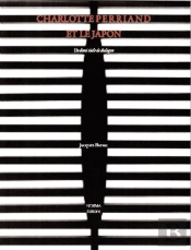 Charlotte Perriand Et Le Japon ; Un Demi-Siècle De Dialogue