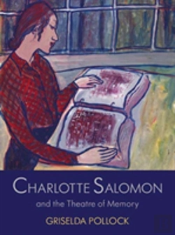 Bertrand.pt - Charlotte Salomon And The Theatre Of Memory