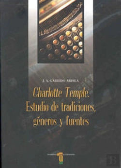 Bertrand.pt - Charlotte Temple. Estudio De Tradiciones, Géneros Y Fuentes