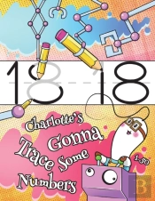 Charlotte'S Gonna Trace Some Numbers 1-50