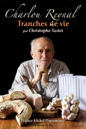 Charlou Raynal Tranches De Vie