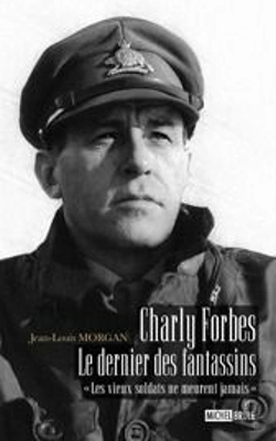 Bertrand.pt - Charly Forbes, Le Dernier Des Fantassins