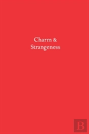 Charm & Strangeness