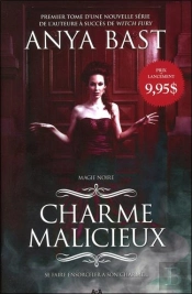 Charme Malicieux - Magie Noire T1