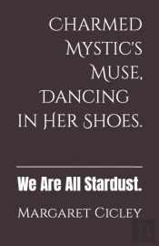 Charmed Mystic'S Muse, Dancing In Her Shoes.