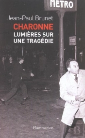 Charonne, Lumieres Sur Une Tragedie