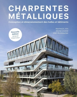 Bertrand.pt - Charpentes Métalliques : Conception Et Dimensionnement Des Halles Et Bâtiments