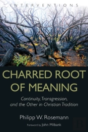 Charred Root Of Meaning
