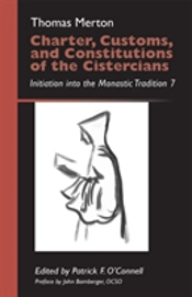 Charter, Customs, And Constitutions Of The Cistercians