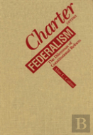 Charter Versus Federalism
