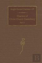 Charters Of Christ Church Canterbury, Part 1
